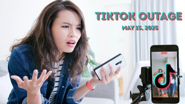TikTok Outage May 15, 2025